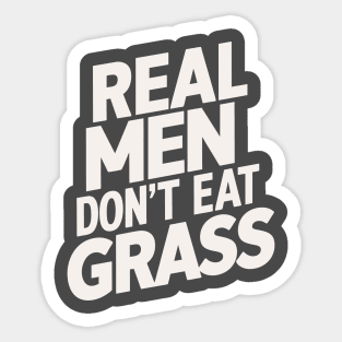 Funny meat lover quote Sticker